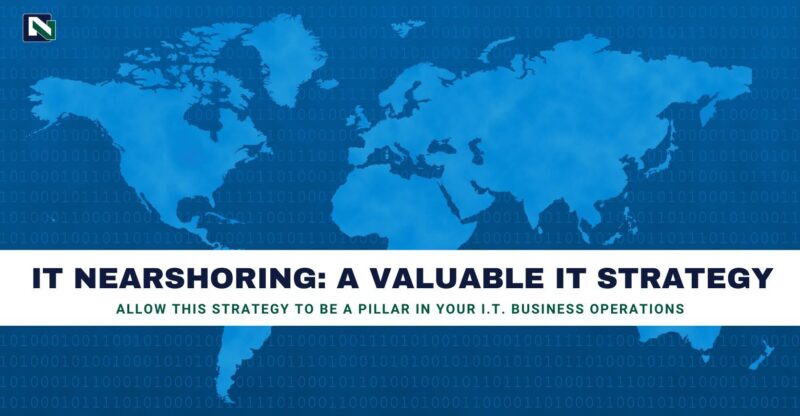IT Nearshoring: A Valuable IT Solution